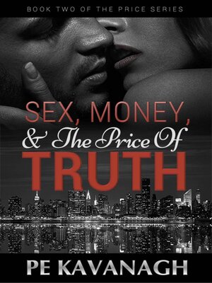 cover image of Sex, Money, and the Price of Truth